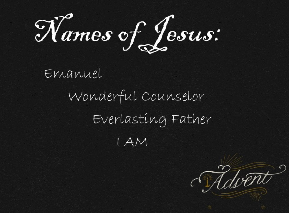 ADVENT SERIES - Names of Jesus