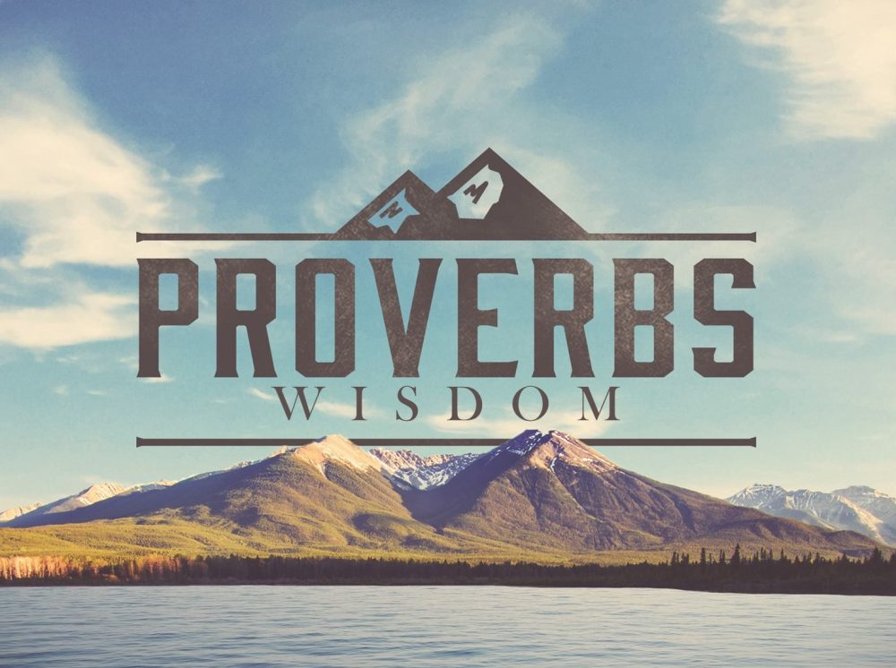 Wisdom: Proverbs